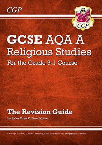 Grade 9-1 GCSE Religious Studies: AQA A Revision Guide with Online Edition: ideal for catch-up and the 2022 and 2023 exams (CGP GCSE RS 9-1 Revision)