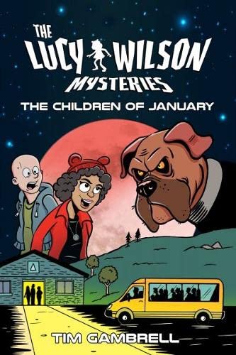 The Lucy Wilson Mysteries : The Children of January