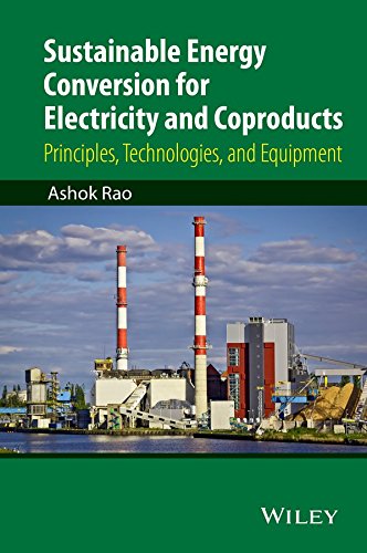 Sustainable Energy Conversion for Electricity and Coproducts: Principles