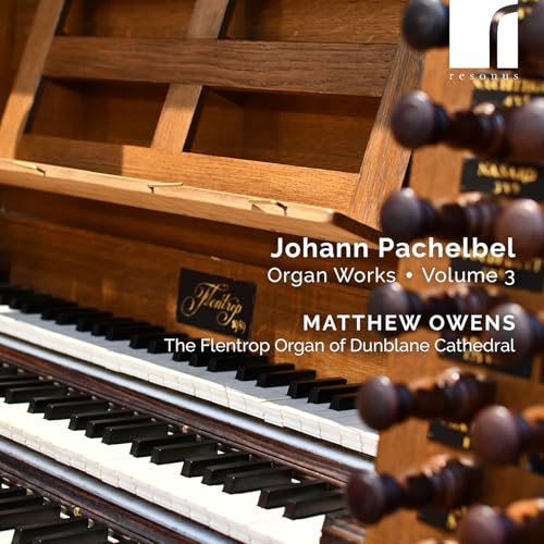 Matthew Owens - Johann Pachelbel: Organ Works Volume 3 [CD]
