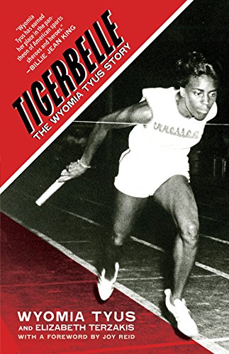 Tigerbelle The Wyomia Tyus Story