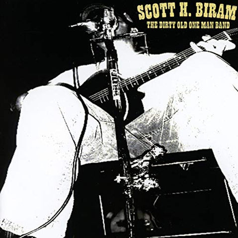 Scott H. Biram - The Dirty Old One Man Band [CD]