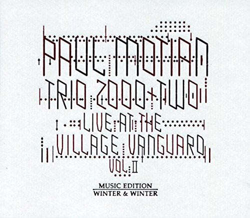 Motian  Paul - Trio 2000 - Live at the Village Vanguard Vol.2 [CD]