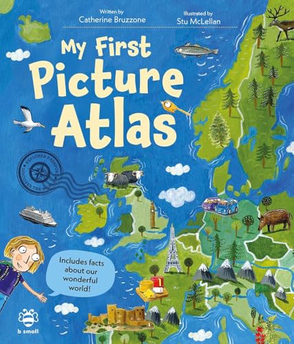 My First Picture Atlas : Includes Facts About Our Wonderful World!
