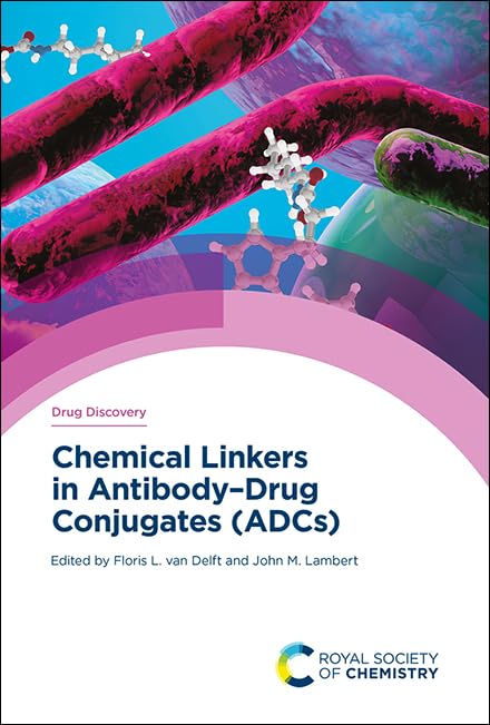 Chemical Linkers in Antibody–Drug Conjugates (ADCs) : Volume 81