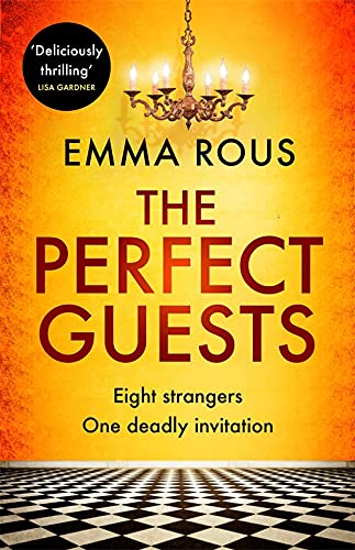 The Perfect Guests: an enthralling, page-turning thriller full of dark family secrets