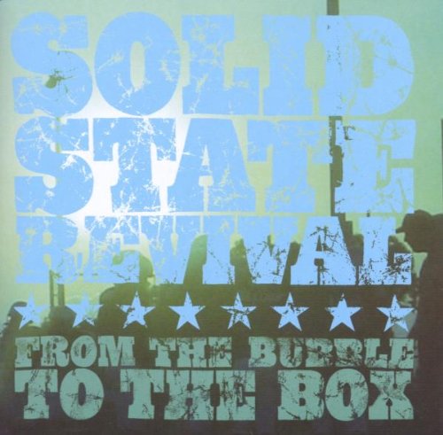 Solid State Revival - From The Bubble To The Box [CD]