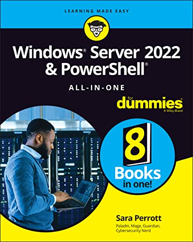 Windows Server 2022 &amp; Powershell All-in-One For Dummies