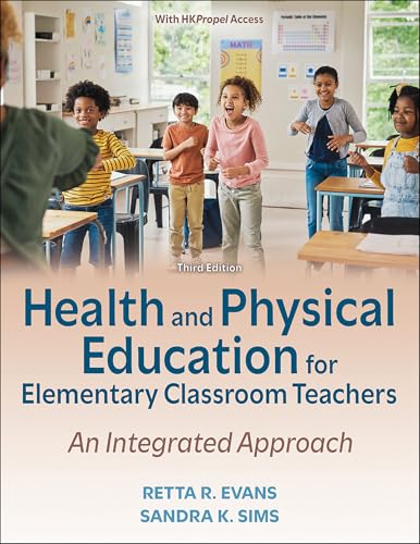 Health and Physical Education for Elementary Classroom Teachers : An Integrated Approach