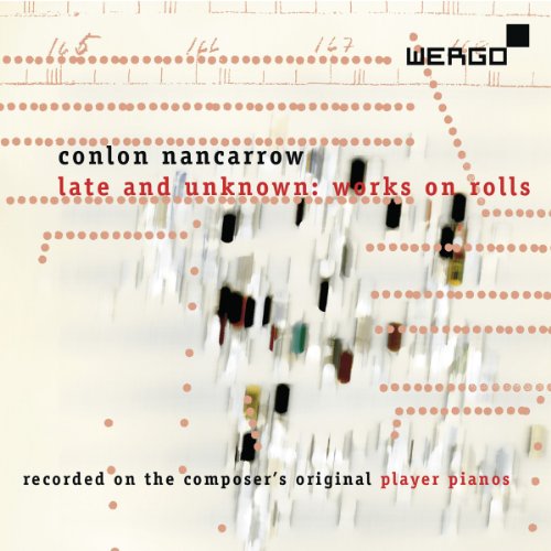 Nancarrow - Nancarrow: Late and Unknown Works on Rolls [CD]