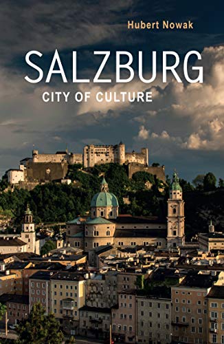 Salzburg (Armchair Traveller): City of Culture