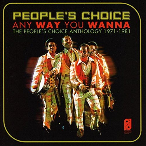 People's Choice - Anyway You Wanna: The People's Choice Anthology 1971-1981 [CD]