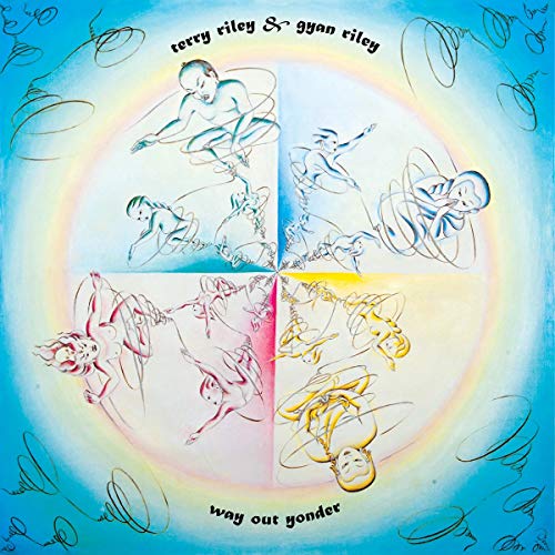 Terry Riley & Gyan Riley - Way Out Yonder  [VINYL]