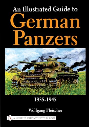 An Illustrated Guide to German Panzers 1935-1945