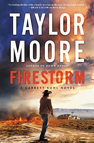 Firestorm: A Garrett Kohl Novel: 2 (Garrett Kohl, 2)