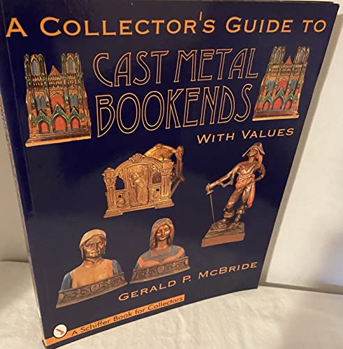 A Collector's Guide to Cast Metal Bookends