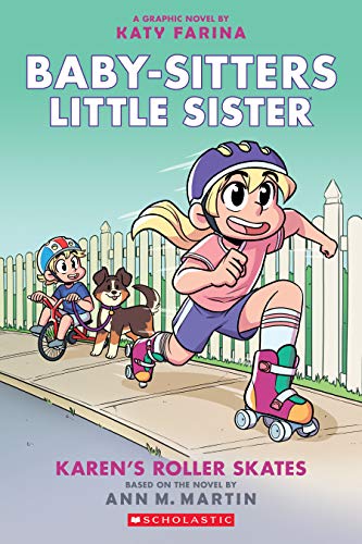 BSLSG 2: Karen's Roller Skates: Volume 2 (Babysitters Little Sister Graphic Novel)