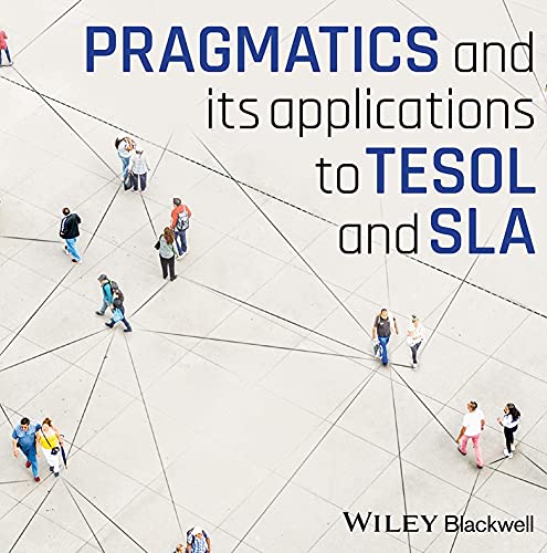 Pragmatics and its applications to TESOL and SLA
