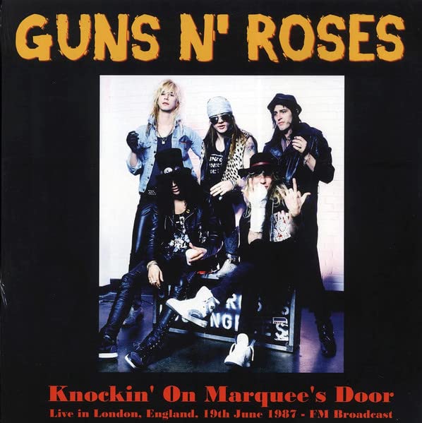 Various - GUNS N' ROSES - Knockin' On Marquee's Door - Live In London. England. 19Th June 1987 - Fm Broadcast [VINYL]