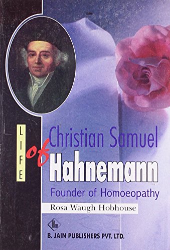 Life of Christian Samuel Hahnemann