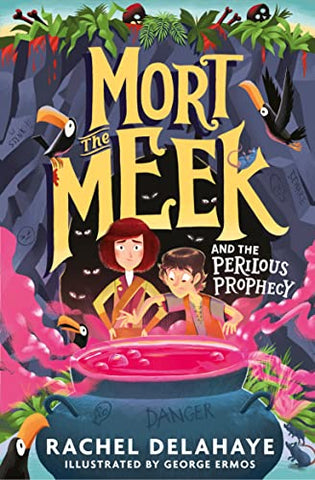 Mort the Meek and the Perilous Prophecy: 3 (Mort the Meek, 3)