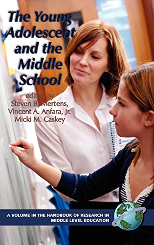The Young Adolescent and the Middle School