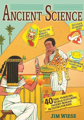 Ancient Science: 40 Time-Traveling