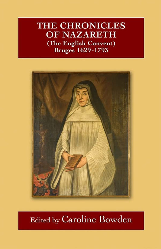 The Chronicles of Nazareth (The English Convent)