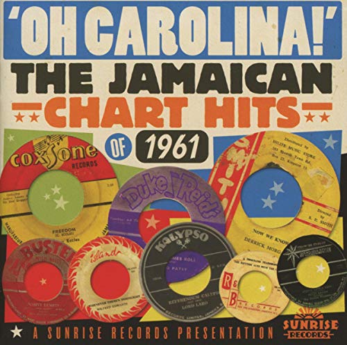 Various - Oh! Carolina - The Jamaican Chart Hits Of 1961 [CD]