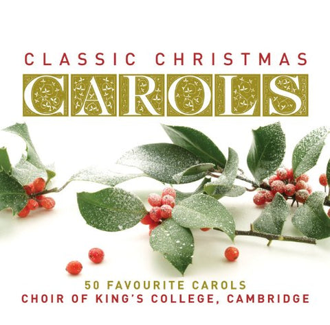 King's College Choir Cambridge - Classic Christmas Carols [CD]