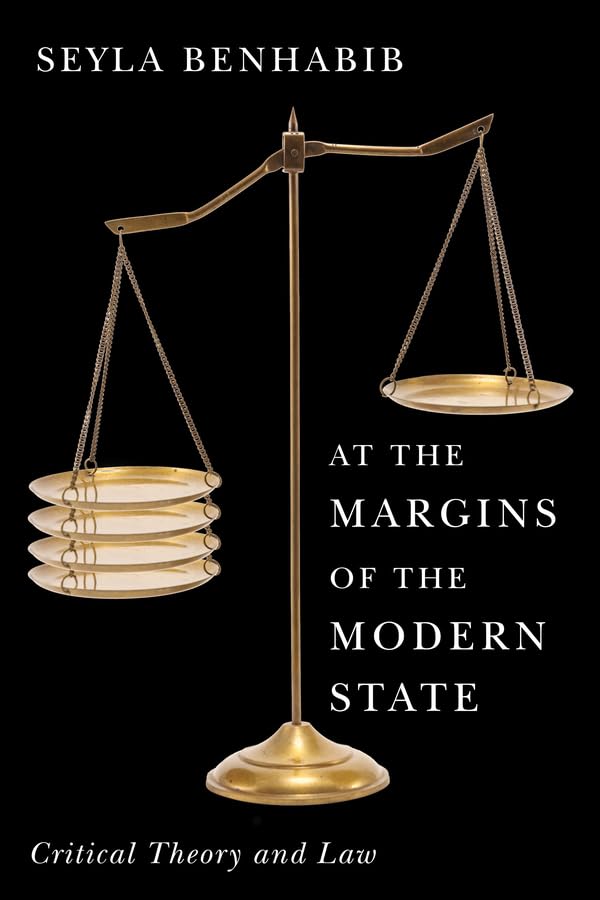 At the Margins of the Modern State : Critical Theory and Law