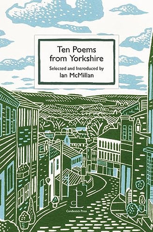 Ten Poems from Yorkshire