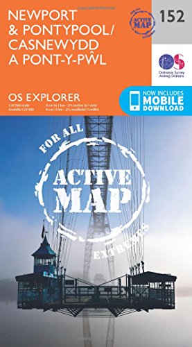 OS Explorer Map Active (152) Newport and Pontypool / Casnewydd a Phont-y-pwl