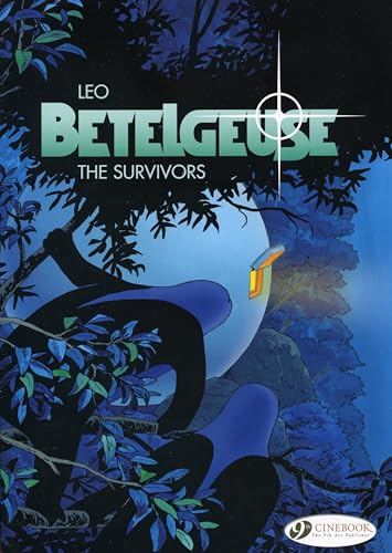 Betelgeuse: v. 1: Survivors