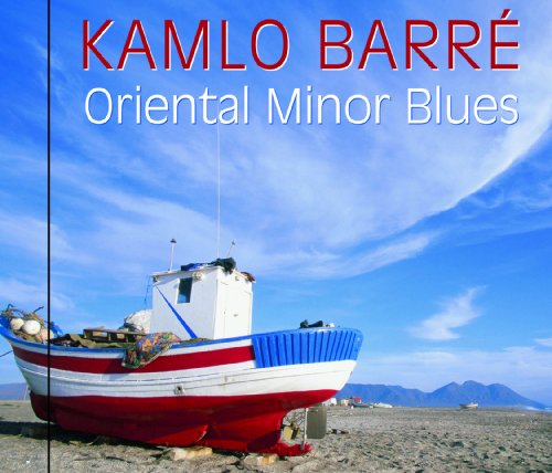 Kamlo Barré - Oriental Minor Blues [CD]
