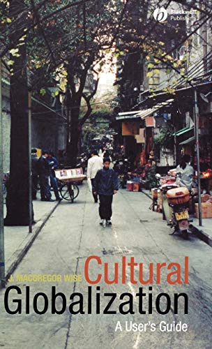 Cultural Globalization: A Users Guide