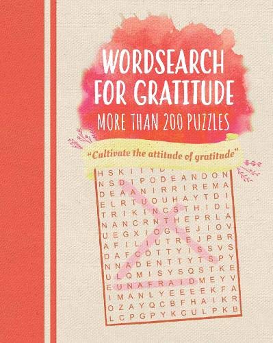 Wordsearch for Gratitude: Puzzles to make you thankful (Colour Cloud Puzzles, 6)