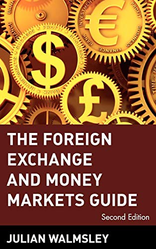 The Foreign Exchange and Money Markets Guide