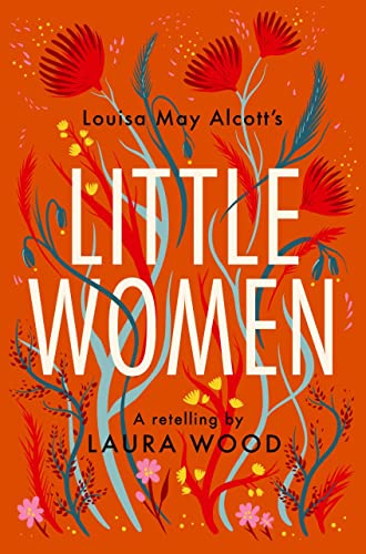 Little Women: A Retelling: Barrington Stoke Edition (Classic Retellings)