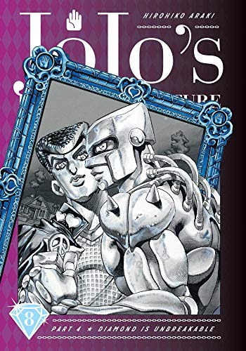 JoJo's Bizarre Adventure: Part 4--Diamond Is Unbreakable Vol. 8: Volume 8