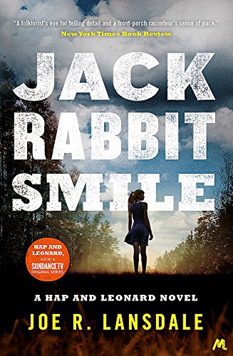 Jackrabbit Smile: Hap and Leonard Book 11 (Hap and Leonard Thrillers)