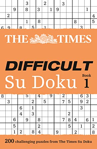 The Times Difficult Su Doku Book 1: 200 Challenging Puzzles From The Times (The Times Su Doku)