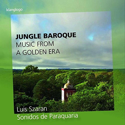 Szaran/sonidos Paraquaria - Jungle Baroque [CD]