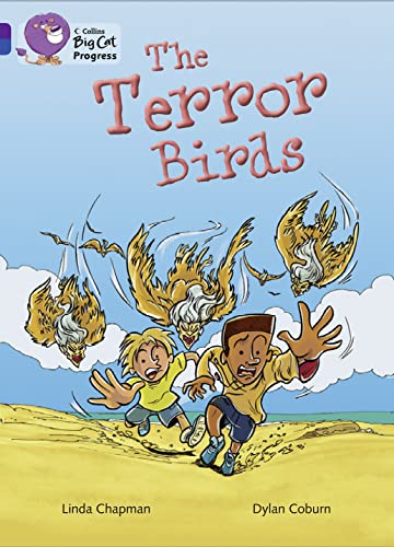 The Terror Birds: Band 08 Purple/Band 16 Sapphire (Collins Big Cat Progress)