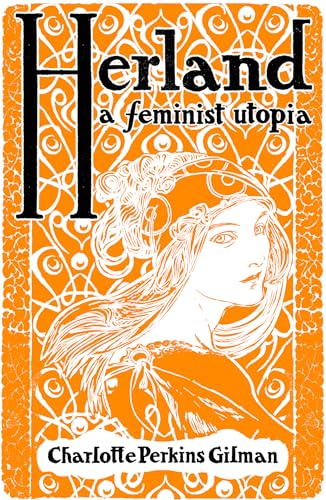 Herland : A Feminist Utopia