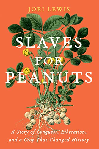 Slaves for Peanuts: A Story of Colonialism