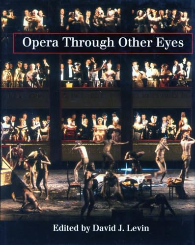 Opera Through Other Eyes