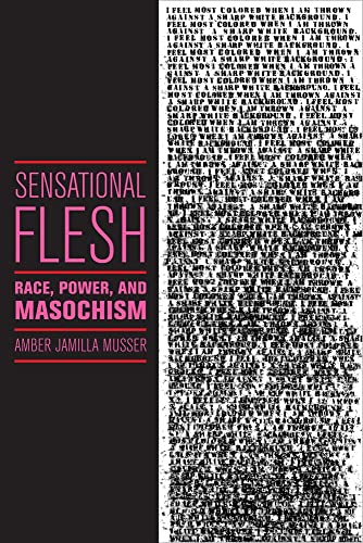 Sensational Flesh: Race