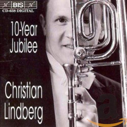 Bamberg So - Ten Year Jubilee - Christian Lindberg [CD]