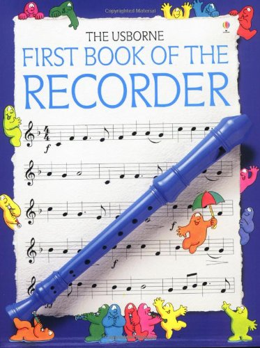 First Book of the Recorder (Usborne First Music)